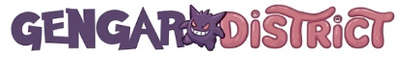 Gengar District
